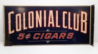 Vintage Colonial Club 5 Cent Cigar Advertising Sign