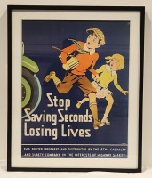 "Stop Saving Seconds Losing Lives" Poster